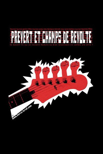 Prévert et champs de révolte