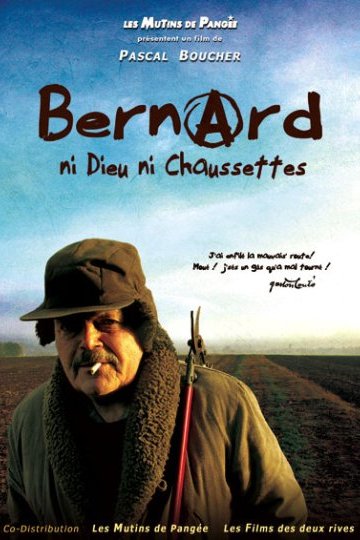 Bernard, ni dieu ni chaussettes