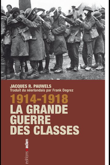 La grande guerre des classes