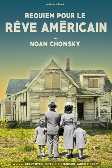 Noam Chomsky : Requiem pour le rêve américain