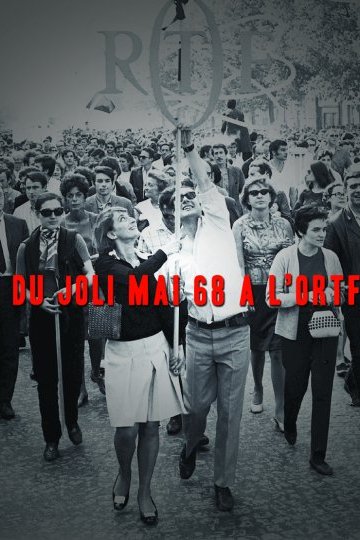 Du Joli mai 68 à l'ORTF