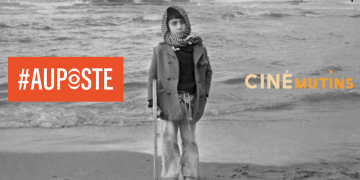Jocelyne Saab et la résistance palestinienne. Au Poste Ciné Mutins Club (...)