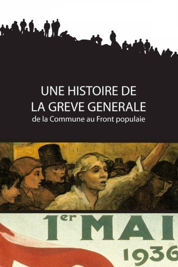 Une histoire de la grève générale