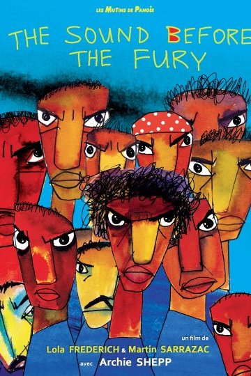 Archie Shepp / The sound before the fury