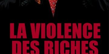 La violence des riches