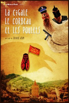 La cigale, le corbeau et les poulets (avant-premières)