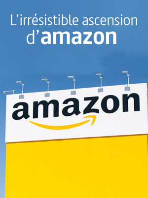 L'irrésistible ascension d'amazon